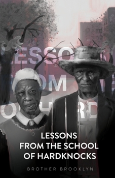 Paperback Lessons From the School of Hardknocks Book