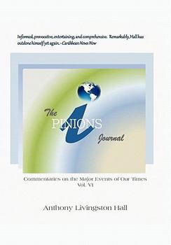 Paperback The iPINIONS Journal: Commentaries on the Major Events of Our Times: Volume VI Book