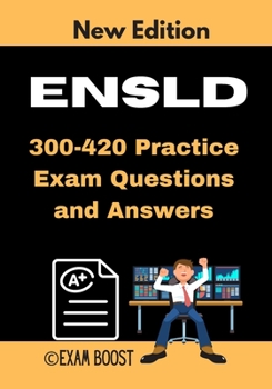 Paperback ENSLD 300-420 Practice Exam Questions and Answers: Actual Exam to prepare for CCNP Enterprise Certification Book