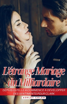 Paperback L'étrange Mariage du Milliardaire [French] Book