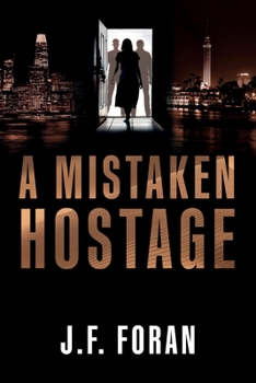 Paperback A Mistaken Hostage Book