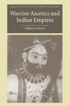 Paperback Warrior Ascetics and Indian Empires Book