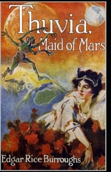Paperback Thuvia, Maid of Mars Illustrated Book