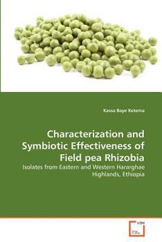 Paperback Characterization and Symbiotic Effectiveness of Field pea Rhizobia Book
