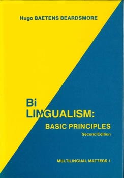 Bilingualism: Basic Principles (Multilingual Matters) - Book  of the Multilingual Matters