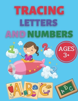 Paperback Tracing Letters And Numbers: letter tracing book for girls from 3 to 5 years old, pre-school - Tracing Letters and Numbers Workbook for Preschool a Book