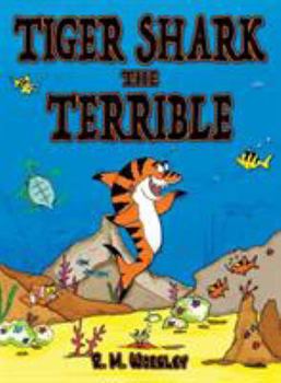 Paperback Tiger Shark The Terrible Book