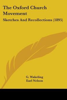 The Oxford church movement sketches and recollections by the lat