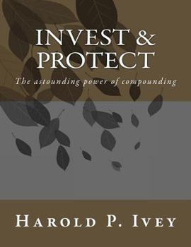 Paperback Invest & Protect: The Power of compounding Book