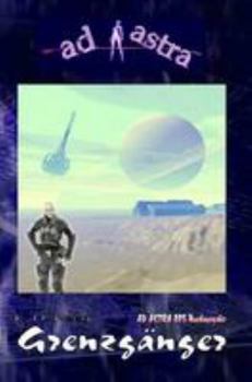 Paperback AD ASTRA 005 Buchausgabe: Grenzgänger [German] Book