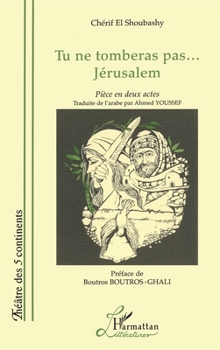 Paperback Tu ne tomberas pas... Jérusalem [French] Book