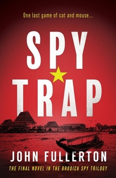 Spy Trap - Book #3 of the Brodick Cold War Thriller