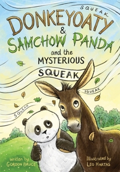 Paperback Donkeyoaty & Samchow Panda: The Mysterious Squeak Book