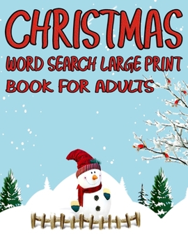Christmas Word Search Large Print Book For Adults: Exercise Your Brain and Fill Your Heart With Christmas Spirit