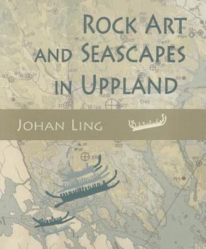 Paperback Rock Art and Seascapes in Uppland Book