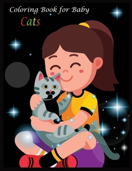 Paperback Coloring Book for Baby Cats: Stress Relieving Designs for Adults Relaxation Book
