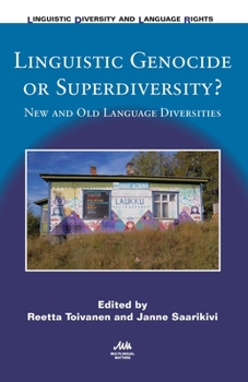 Hardcover Linguistic Genocide or Superdiversity?: New and Old Language Diversities Book