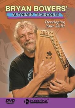 DVD Bryan Bowers' Autoharp Techniques: Developing Your Skills Book