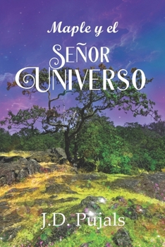 Paperback Maple y el Señor Universo [Spanish] Book