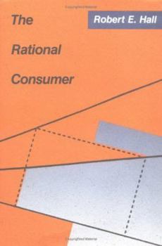 Hardcover The Rational Consumer: Theory and Evidence Book