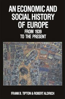 Paperback An Economic and Social History of Europe from 1939 to the Present Book