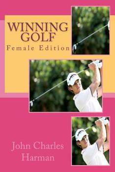 Paperback Winning Golf: Female Edition Book