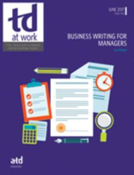 Paperback Business Writing for Managers (TD at Work (formerly Infoline)) Book