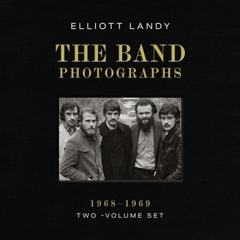 Hardcover The Band Photographs, 1968-1969: Two-Volume Set Book