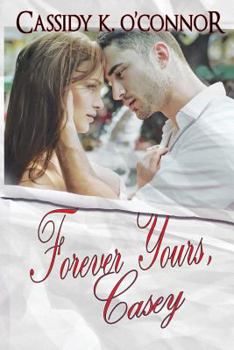 Paperback Forever Yours, Casey Book