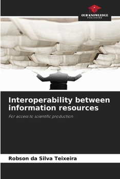 Paperback Interoperability between information resources Book