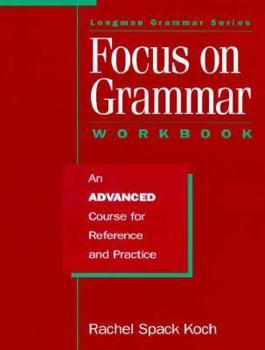 Paperback Focus on Grammar: Advanced Book