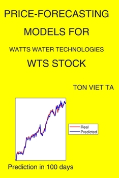 Paperback Price-Forecasting Models for Watts Water Technologies WTS Stock Book