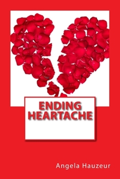 Paperback Ending Heartache Book