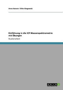 Paperback Einführung in die ICP Massenspektrometrie mit Übungen [German] Book