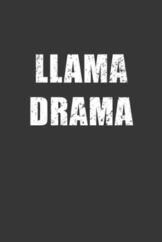 Paperback Llama Drama Notebook: Lined Journal, 120 Pages, 6 x 9, Affordable Gift Journal Matte Finish Book