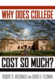 Hardcover Why Does College Cost So Much? Book