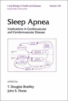 Hardcover Sleep Apnea: Implications in Cardiovascular and Cerebrovascular Disease Book