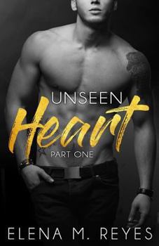 Paperback Unseen Heart (Part One) Book