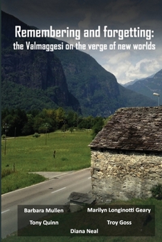 Paperback Remembering and Forgetting: The Valmaggesionthe Verge of New Worlds Book