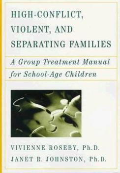 Paperback High Conflict Violent and Separating Families Book