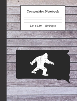 Composition Notebook: Bigfoot and South Dakota Journal