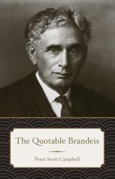 Paperback The Quotable Brandeis Book
