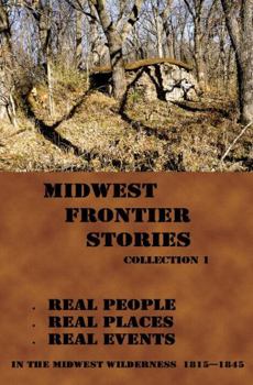 Paperback Midwest Frontier Stories: Collection 1 Book
