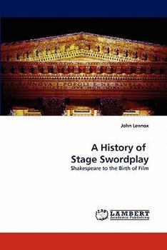 Paperback A History of Stage Swordplay Book