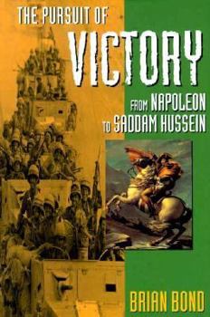 Hardcover The Pursuit of Victory: From Napoleon to Saddam Hussein Book