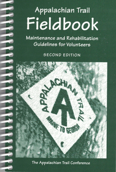 Appalachian Trail Fieldbook, Second Edition