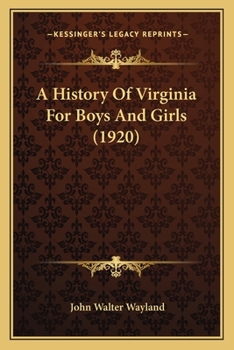 Paperback A History Of Virginia For Boys And Girls (1920) Book