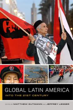 Paperback Global Latin America: Into the Twenty-First Century Volume 1 Book