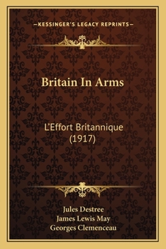 Paperback Britain In Arms: L'Effort Britannique (1917) Book