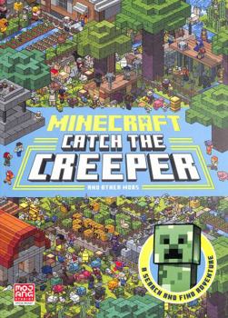 Paperback Minecraft Catch the Creeper and Other Mobs: A Search and Find Adventure Book